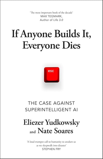 If Anyone Build It, Everyone Dies